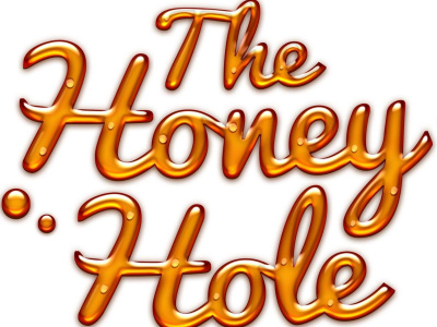 The Honey Hole